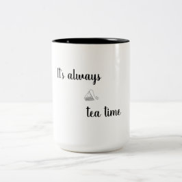 Es ist immer Teezeit-Tee-Tasse mit Grafik Zweifarbige Tasse