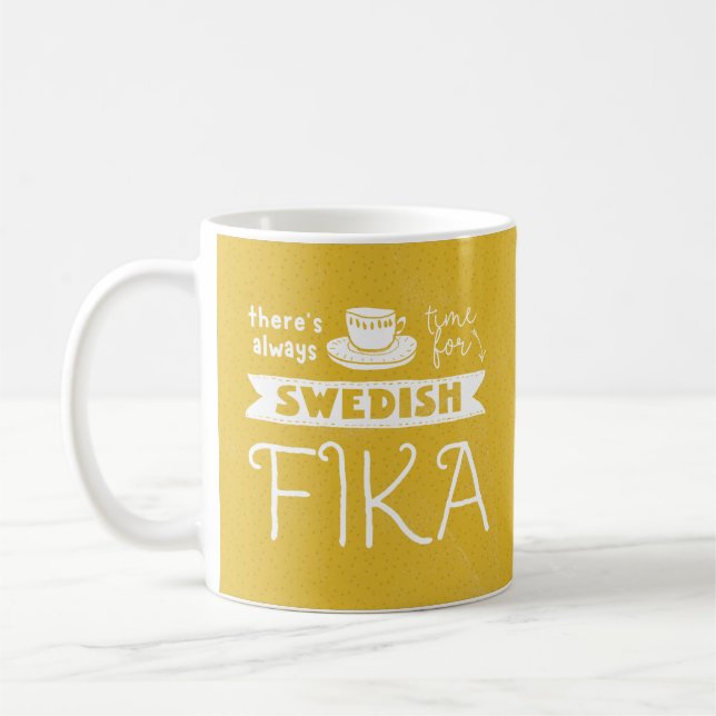 Es ist immer Zeit für die schwedische Fika-Tasse Kaffeetasse (Links)