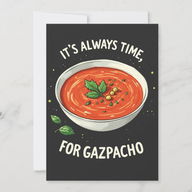 Es ist immer Zeit für Gazpacho Tomato Soup Einladung (Vorderseite)