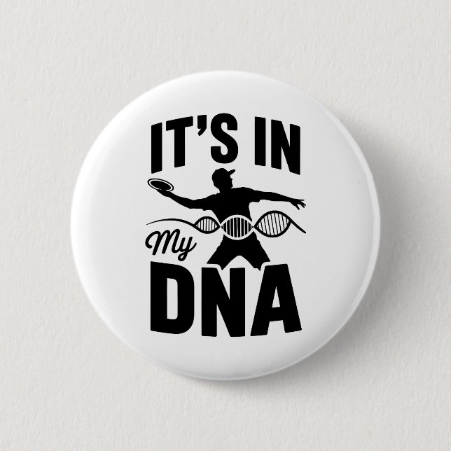 Es ist in meinem DNA-Disk-Golf Button (Vorderseite)