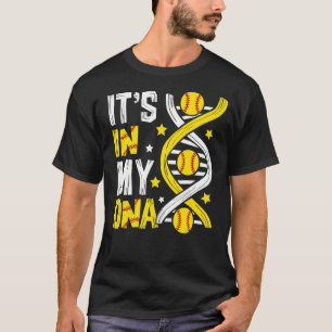 Es ist in meinem DNA Softball Sport Players Fans T T-Shirt