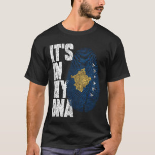 Es ist in meinem DNS kosovarischen Shirt Proud His