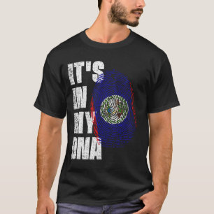 ES IST IN MEINER DNA-Fahne Belize T-Shirt
