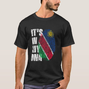 Es ist in meiner DNA-Namibia-Flagge Namibias 1 T-Shirt