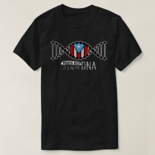 Es ist in meiner DNA Puerto Rico T - Shirt
