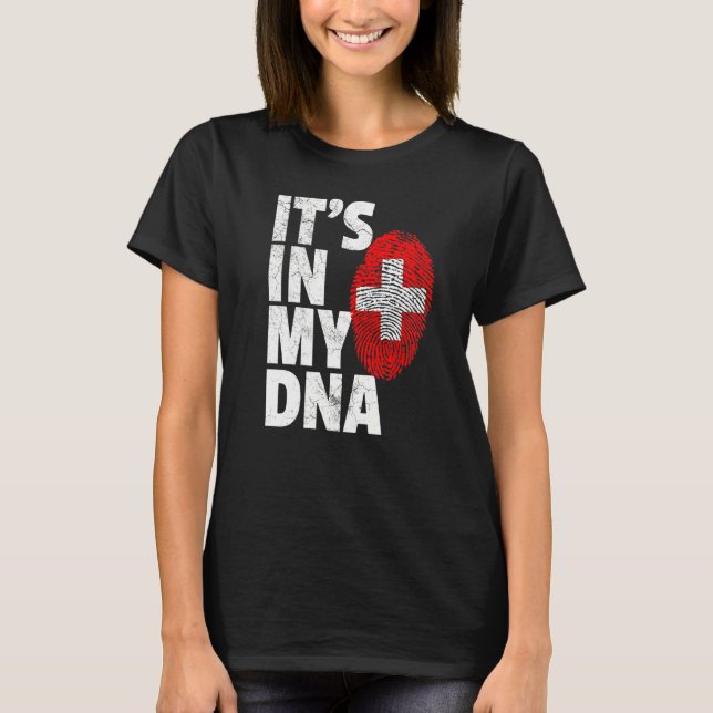 Es ist in meiner Dna Schweiz Fahne Männer Frauen T-Shirt (Vorderseite)