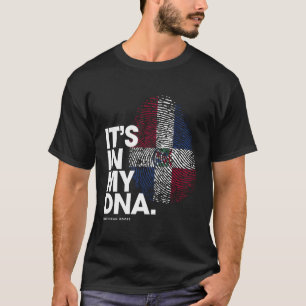 Es ist in meiner DNS Dominikanische Republik Flagg T-Shirt