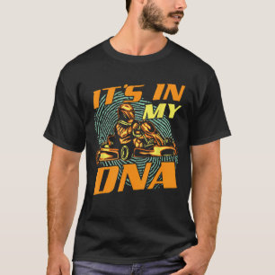 Es ist in meiner DNS - Go Karting Go Kart Racing E T-Shirt
