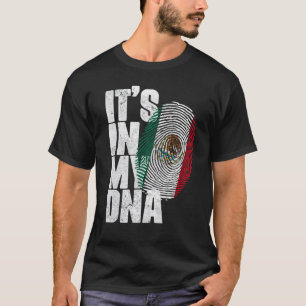 Es ist in meiner DNS mexikanische Stolz-Hispanic-M T-Shirt