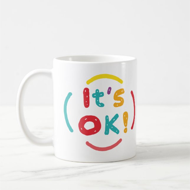 Es ist in Ordnung! Kaffeetasse (Links)