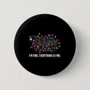 Es ist in Ordnung, mir geht's gut, alles ist in Or Button