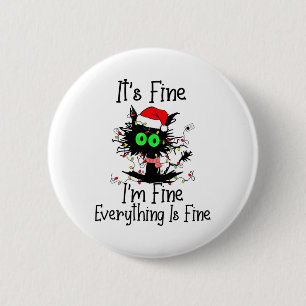 Es ist in Ordnung, mir geht's gut, alles ist in Or Button