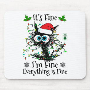 Es ist in Ordnung, mir geht's gut, alles ist in Or Mousepad