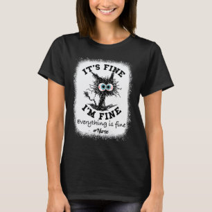 Es ist in Ordnung, mir geht's gut, alles ist in Or T-Shirt