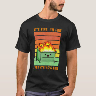 Es ist in Ordnung, mir geht's gut, alles ist in Or T-Shirt