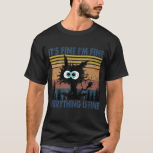 Es ist in Ordnung, mir geht's gut, alles ist in Or T-Shirt