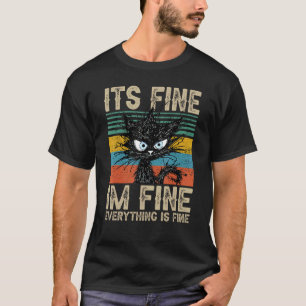 es ist in Ordnung, mir geht's gut, alles ist in Or T-Shirt