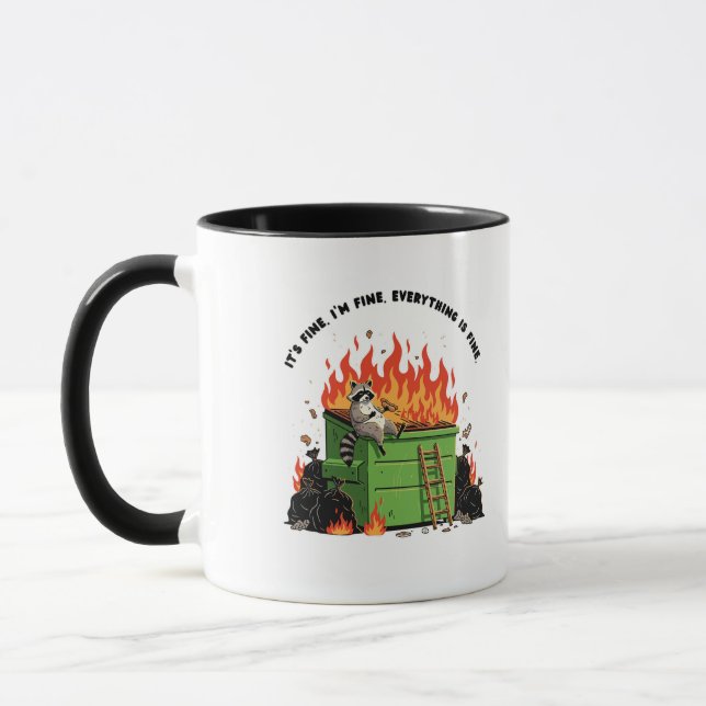 Es ist in Ordnung, Müllcontainer-Feuer  Tasse (Links)