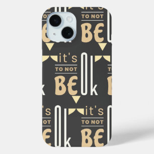 Es ist in Ordnung, nicht in Ordnung zu sein Case-Mate iPhone Hülle