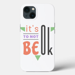 Es ist in Ordnung, nicht in Ordnung zu sein Case-Mate iPhone Hülle