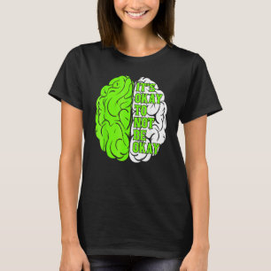Es ist in Ordnung, wenn wir uns nicht für psychisc T-Shirt