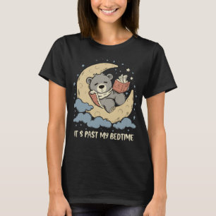 Es ist jenseits meiner Schlafenszeit Bär Lustiger T-Shirt