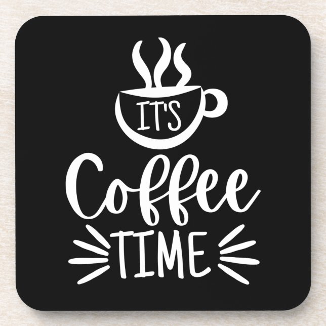 Es ist Kaffeezeit Getränkeuntersetzer (Vorderseite)