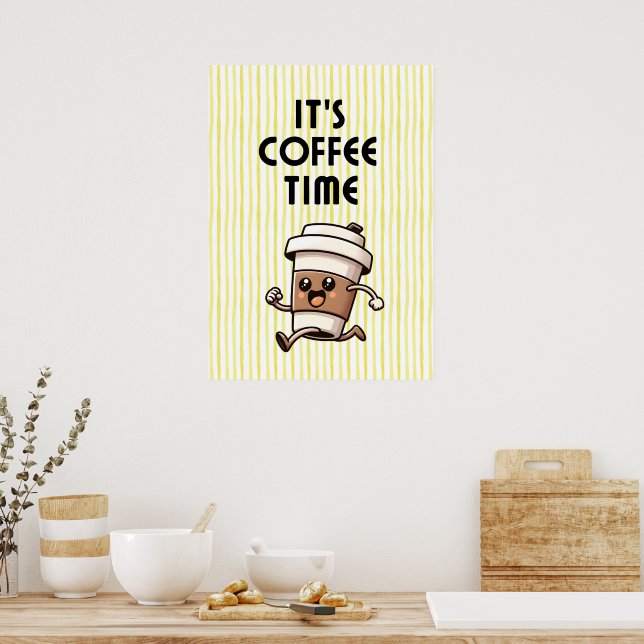 Es ist Kaffeezeit Poster (Küche)