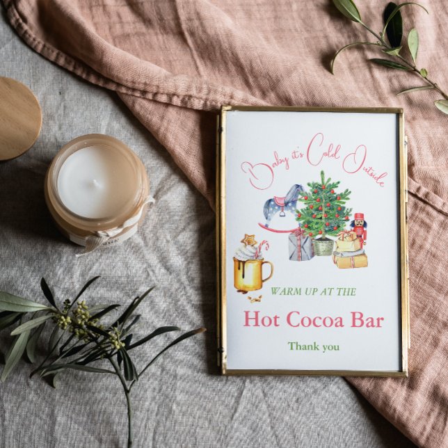 Es ist kalt draußen Winter Hot Cocoa Bar Baby Dusc Poster (Von Creator hochgeladen)