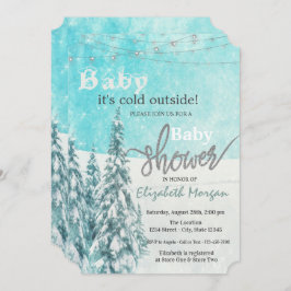 Es ist kalte Outside Pine Tree Forest Baby Dusche Einladung