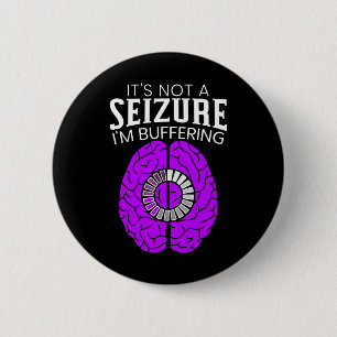 Es ist kein Anfall, ich puffere Epilepsie-Bewussts Button