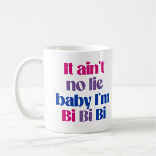 Es ist kein Baby, ich bin bi bi bi. Kaffeetasse