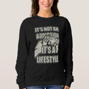 Es ist kein Cooles Gamer-Videospiel Sweatshirt
