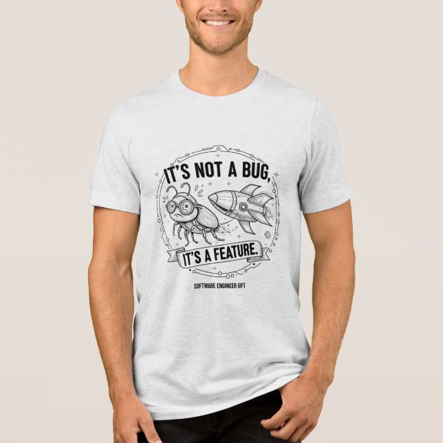 "Es ist kein Fehler, es ist ein Feature" Rocket So Tri-Blend Shirt (Vorderseite)
