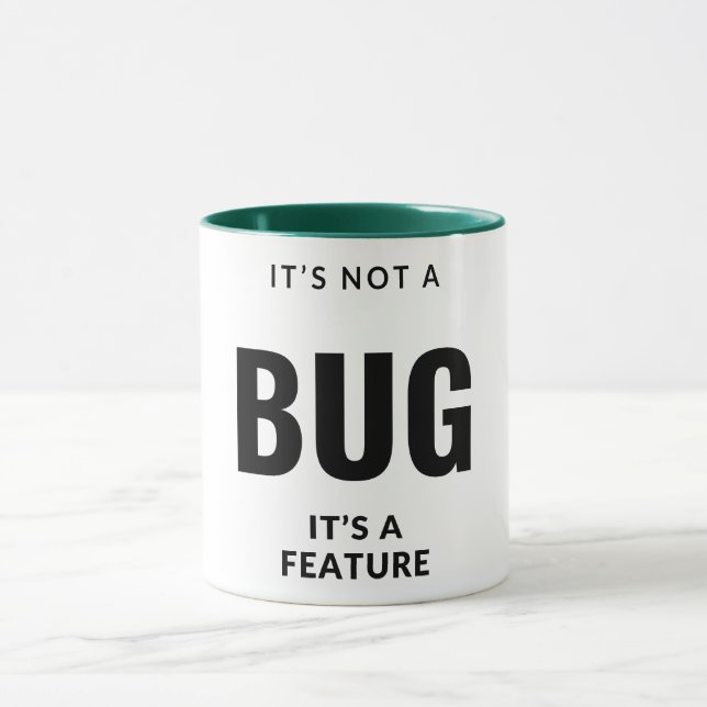 Es ist kein Fehler, es ist ein Feature. Tasse (Zentrum)