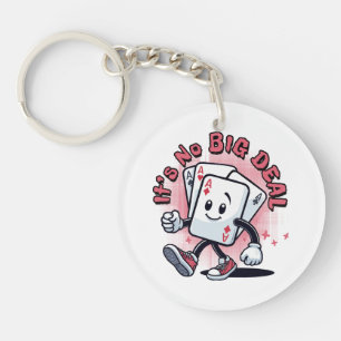 Es ist kein großer Deal Schlüsselanhänger