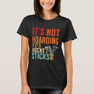 Es ist kein Hamstern, wenn es lustige Hockeyschläg T-Shirt