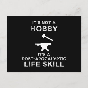 Es ist kein Hobby-Funny-Schmiedekunst Postkarte