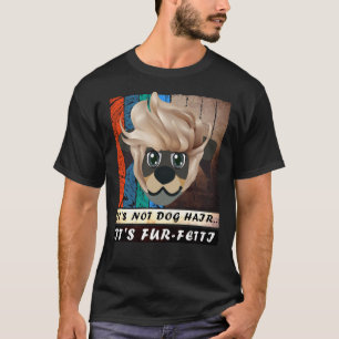 Es ist kein Hundefell, es ist Fur Fetti Rottweiler T-Shirt