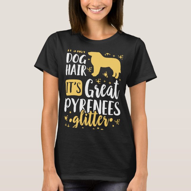 Es ist kein Hundehaar. Es ist ein großer Glitzer i T-Shirt (Vorderseite)