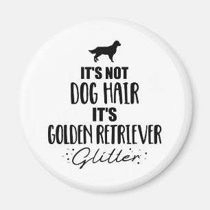 Es ist kein Hundehaar, es ist Golden Retriever Gli Magnet
