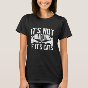 Es ist kein Messie, wenn es Omas Katzen sind T-Shirt