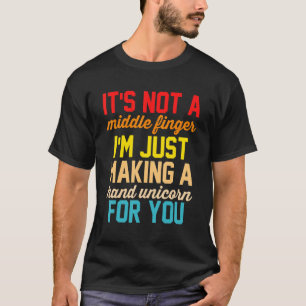 Es ist kein Mittelfinger, den ich nur mache T-Shirt