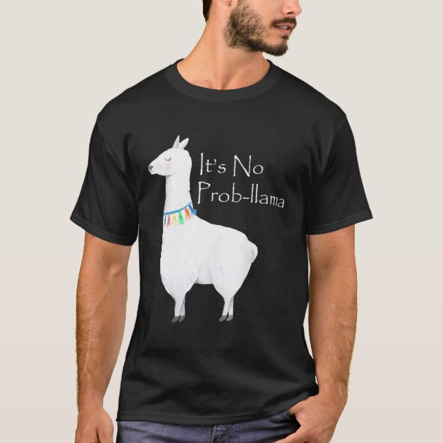 Es ist kein Problem Lama   Apalca  Lama T-Shirt (Vorderseite)