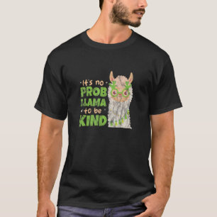 Es ist kein Problem Lama Art Freundlichkeit Anti M T-Shirt