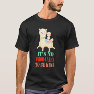 Es ist kein Problem Llama zu Sarkasmus Zitat T-Shirt