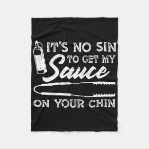 Es ist kein Sin, mir meine Sauce auf die sonnige G Fleecedecke