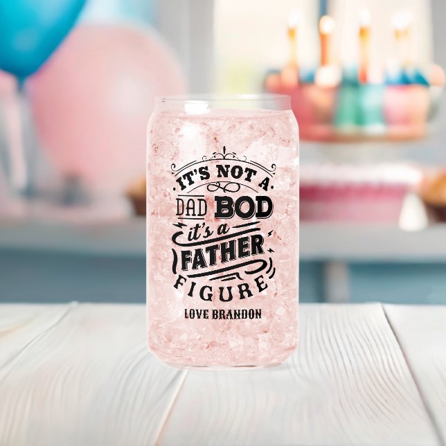Es ist kein Vater-Bod. Es ist ein Vater-Abbildung  Dosenglas (Insitu (Baby Party))