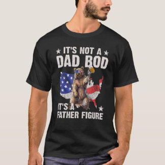Es ist kein Vater-Bod, es ist ein Vater Abbildung  T-Shirt