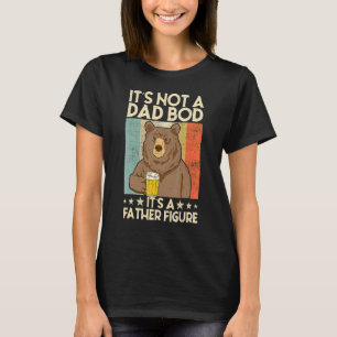 Es ist kein Vater Bod, es ist Vater Abbildung Bäre T-Shirt